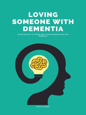 cover image of Loving Someone With Dementia